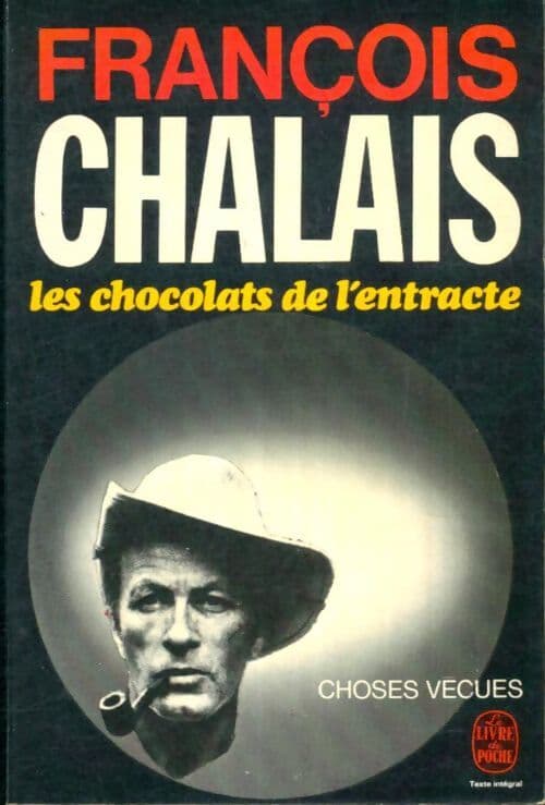 Les chocolats de l'entracte - François Chalais