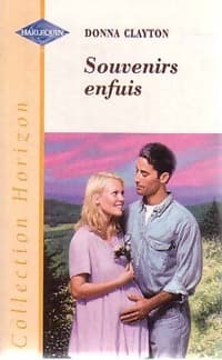Souvenirs enfuis - Donna Clayton