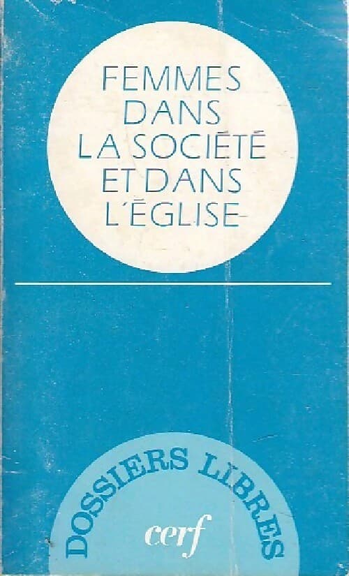 Femmes dans la société et dans l'Eglise - Collectif