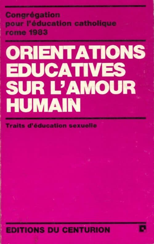 Orientations éducatives sur l'amour humain - Inconnu
